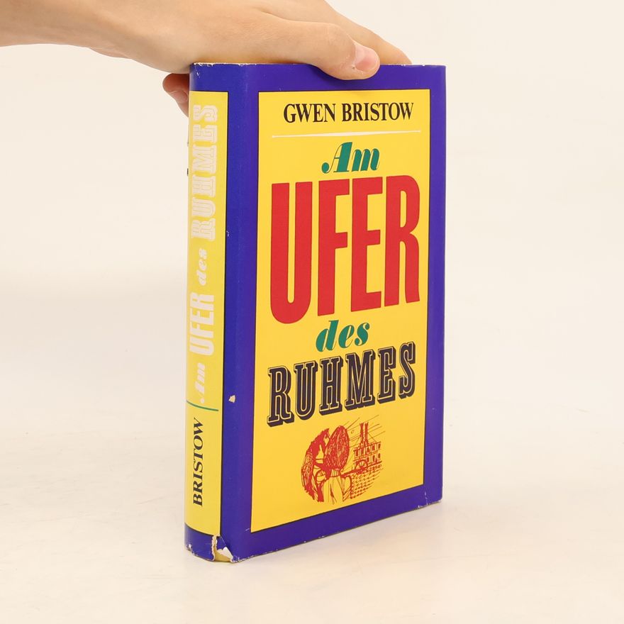 Gwen Bristow Am Uffer des Ruhmes
