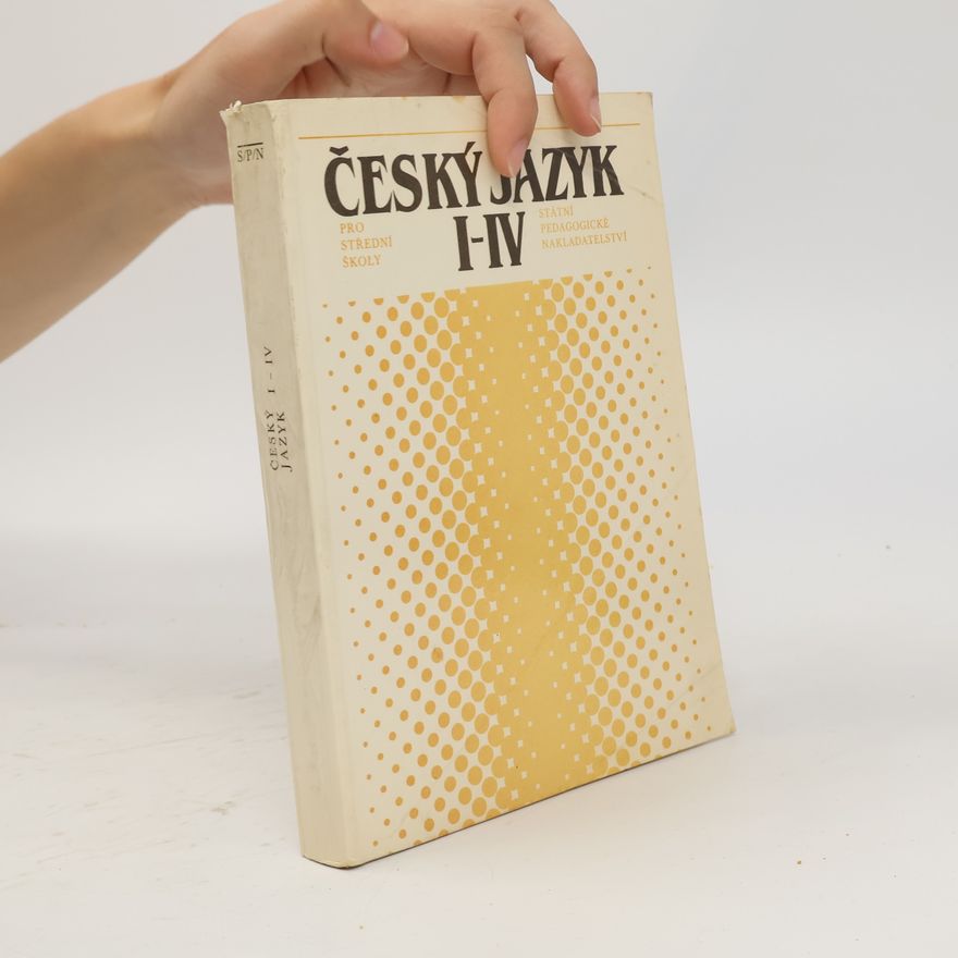 Kolektív autorov Český jazyk I-IV pro střední školy