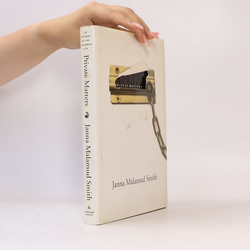 Janna Malamud Smith Private Matters