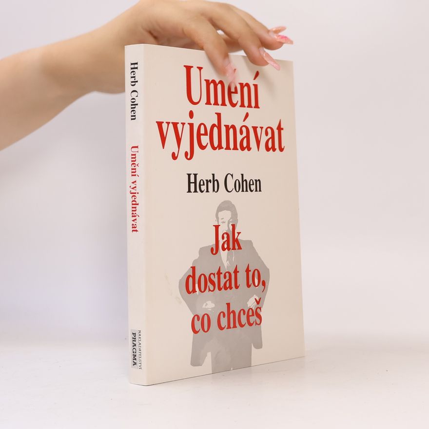 Herb Cohen Umění vyjednávat