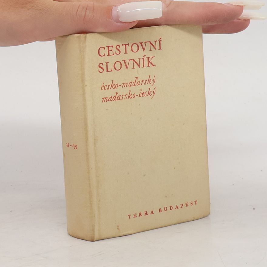 Collectif d'auteurs Maďarsko-český cestovní slovník