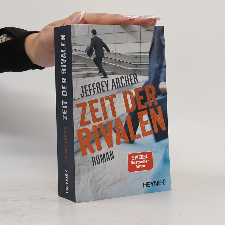 Jeffrey Archer Zeit der Rivalen