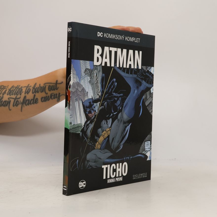 Jeph Loeb Batman: Ticho - Kniha první