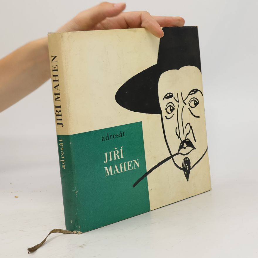 Jiří Hek Adresát Jiří Mahen