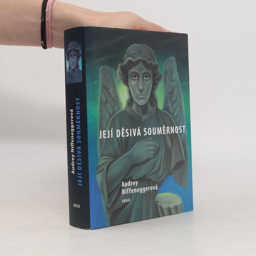 Audrey Niffenegger Její děsivá souměrnost