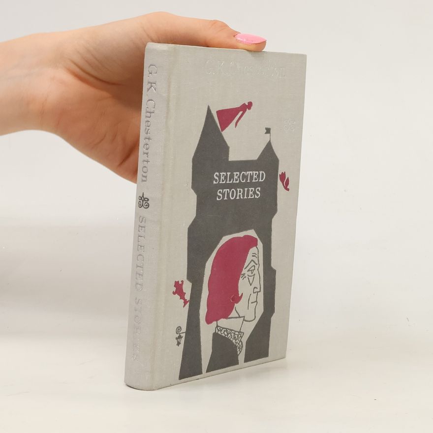 G. K. Chesterton Selected Stories