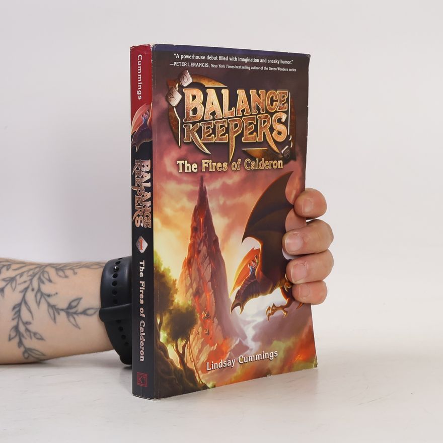 Lindsay Cummings Balance Keepers - 1: The Fires of Calderon