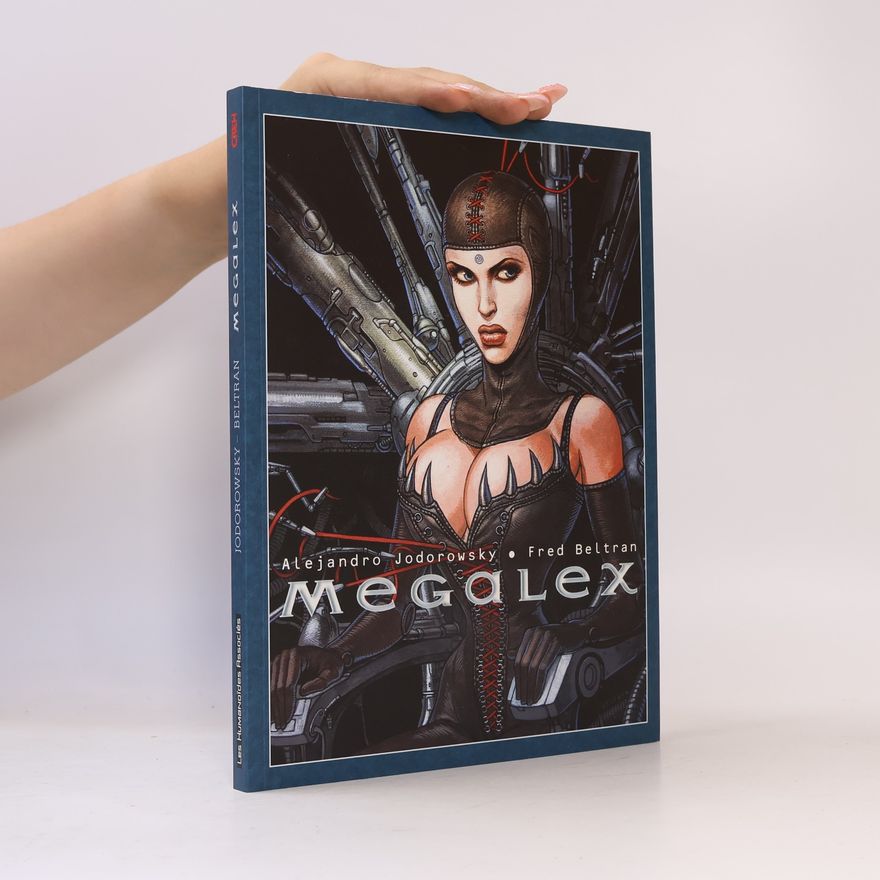Alejandro Jodorowsky Megalex