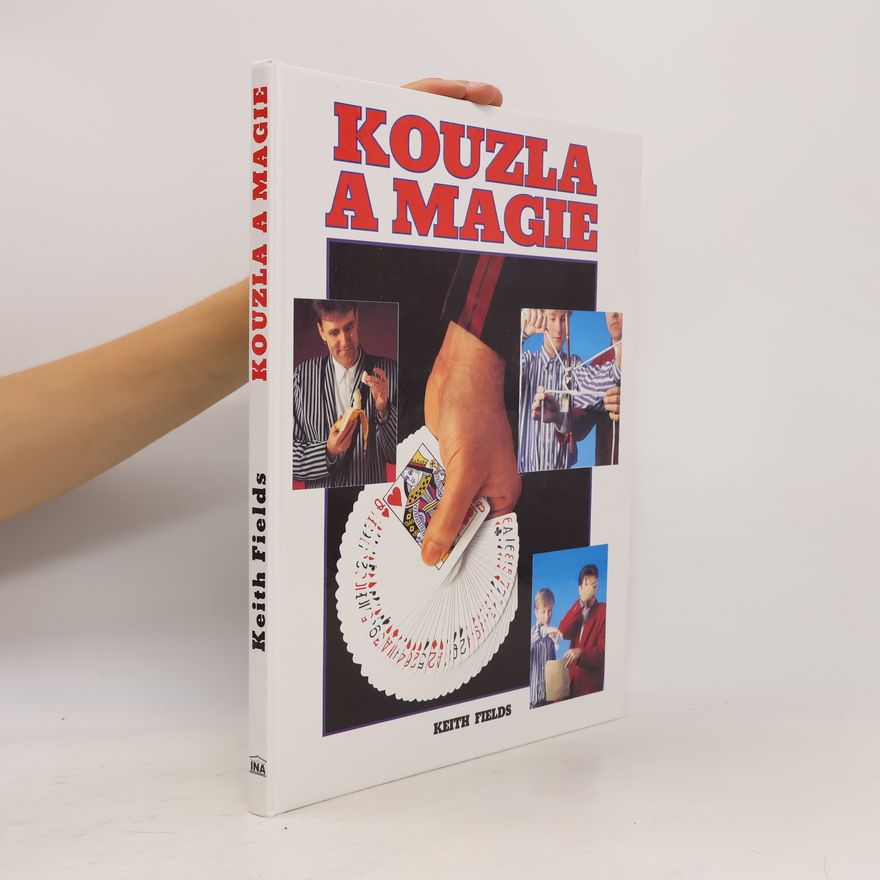 Keith Fields Kouzla a magie