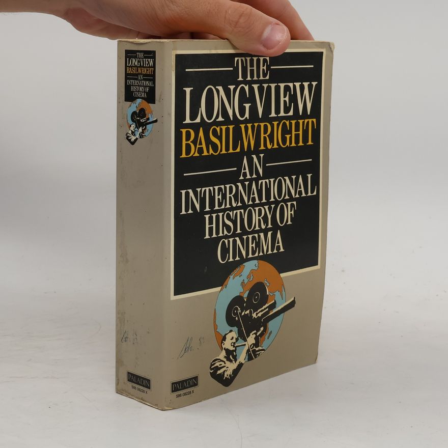 Basil Wright The Long View