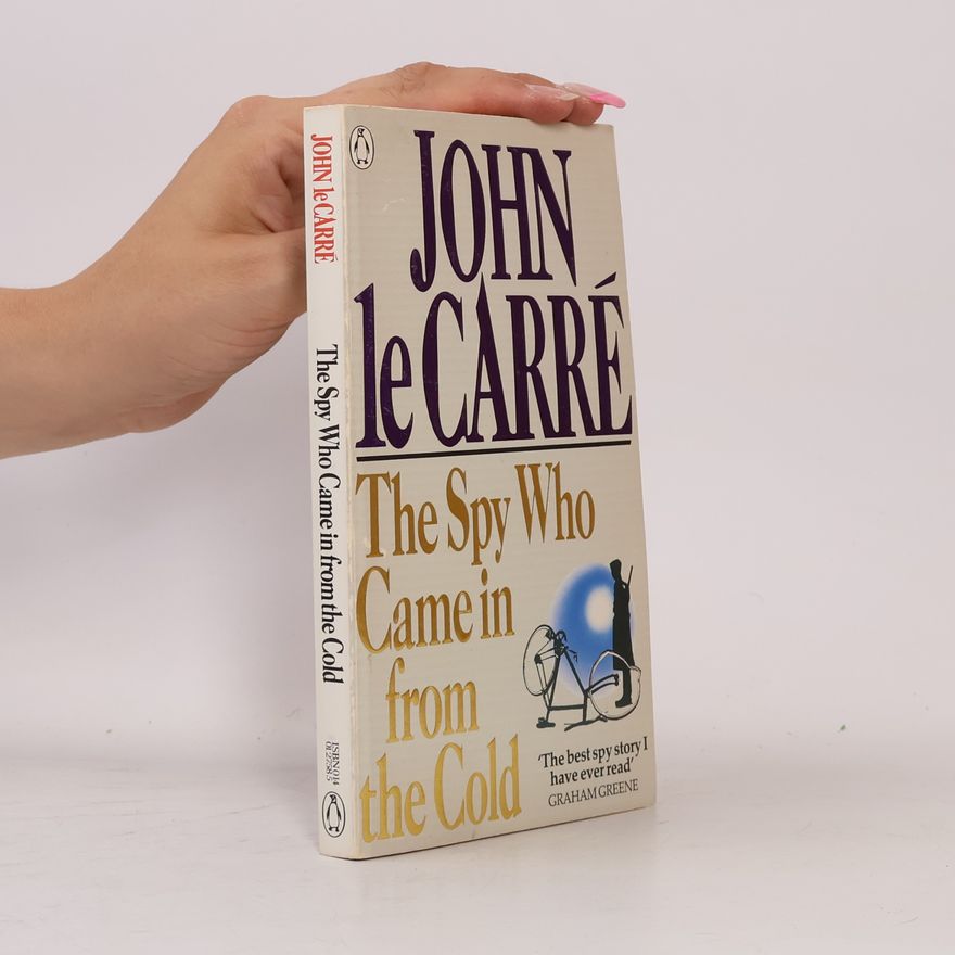 John le Carré The Spy Who Came in from the Cold