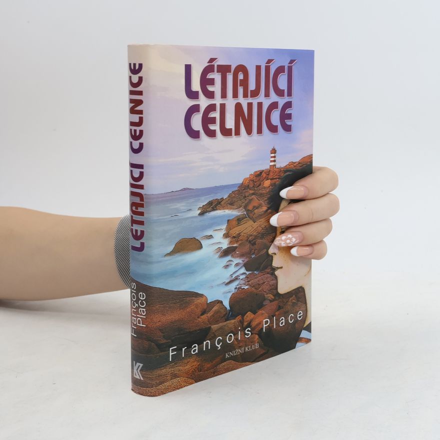 François Place Létající celnice