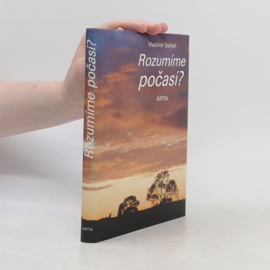Vladimír Seifert Rozumíme počasí?