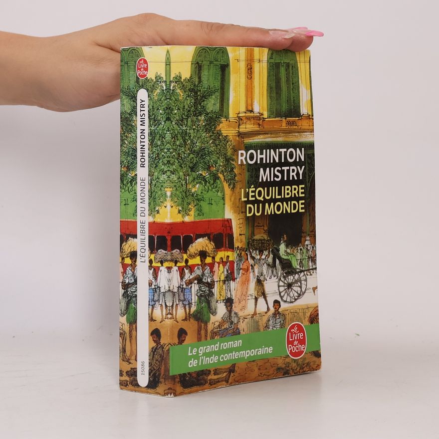 Rohinton Mistry L'Equilibre Du Monde
