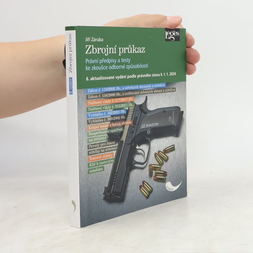 Jiří Záruba Zbrojní průkaz - 8. aktualizované vydání k 1. 1. 2024
