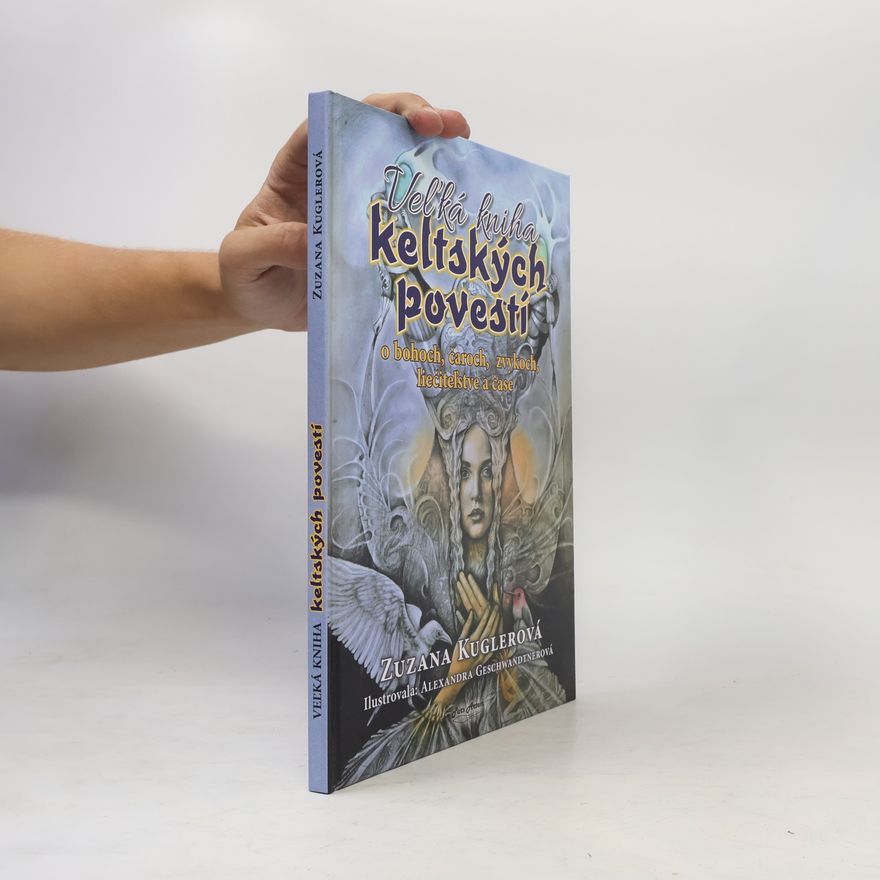 Zuzana Kuglerová Veľká kniha keltských povestí
