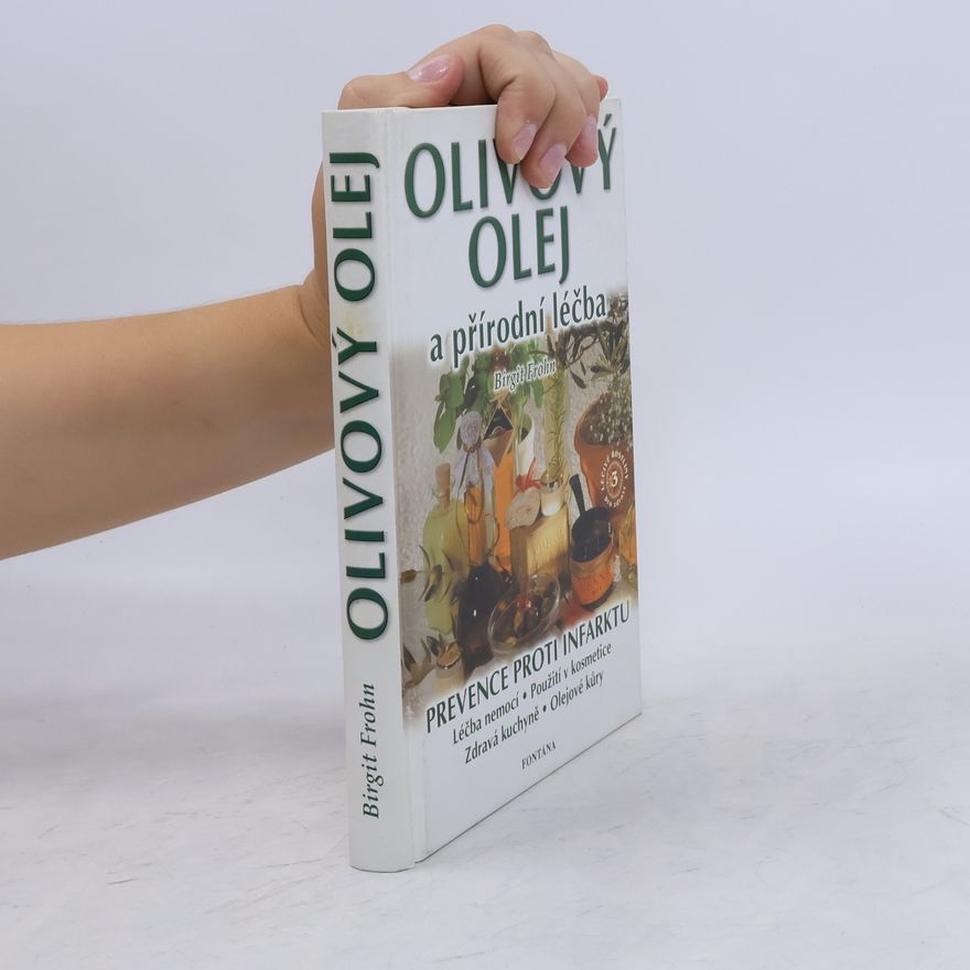 Birgit Frohn Olivový olej a přírodní léčba