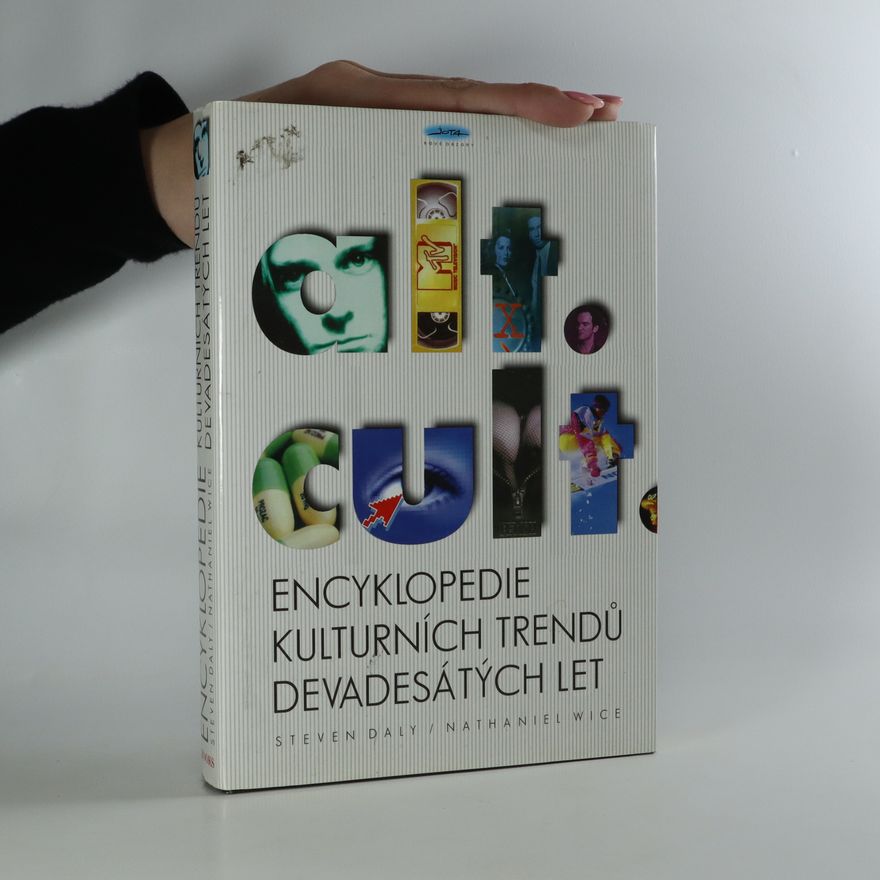 Nathaniel Wice Encyklopedie kulturních trendů devadesátých let