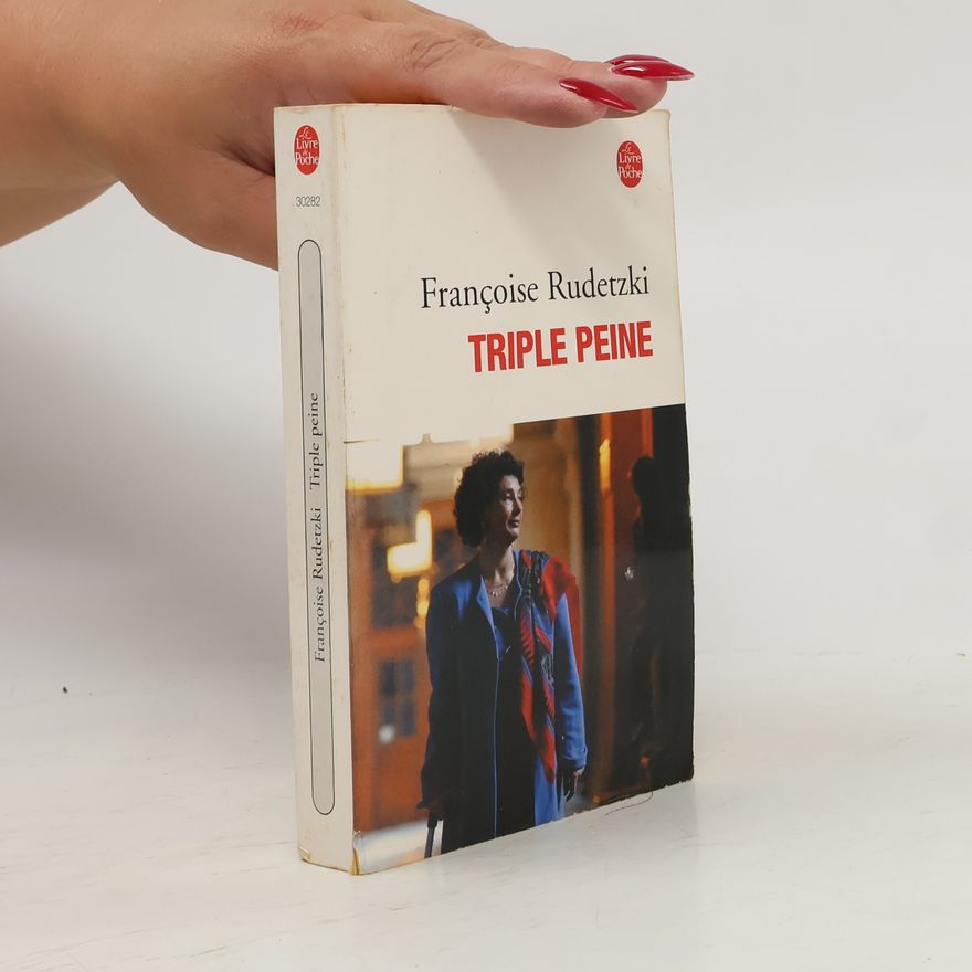Françoise Rudetzki Le Livre de Poche - 1022: Triple peine