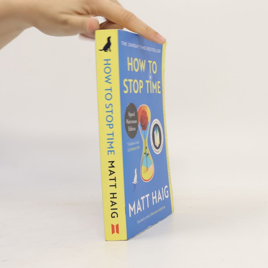 Matt Haig How to Stop Time