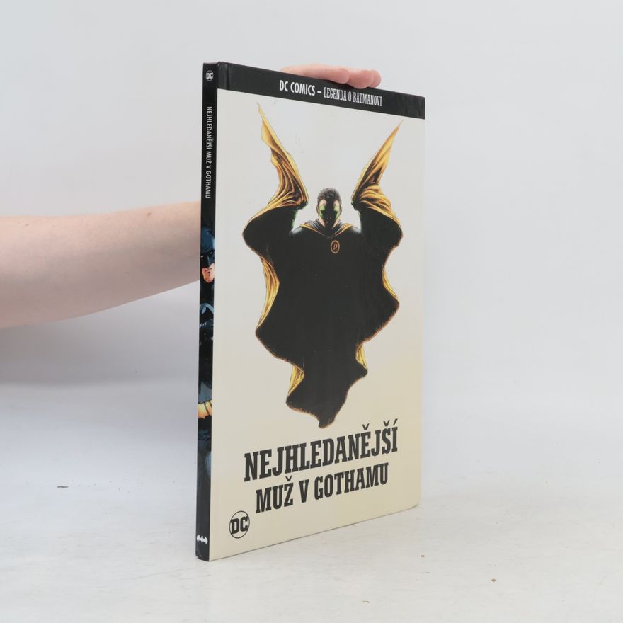 Kolektiv autorů Nejhledanější muž v Gothamu