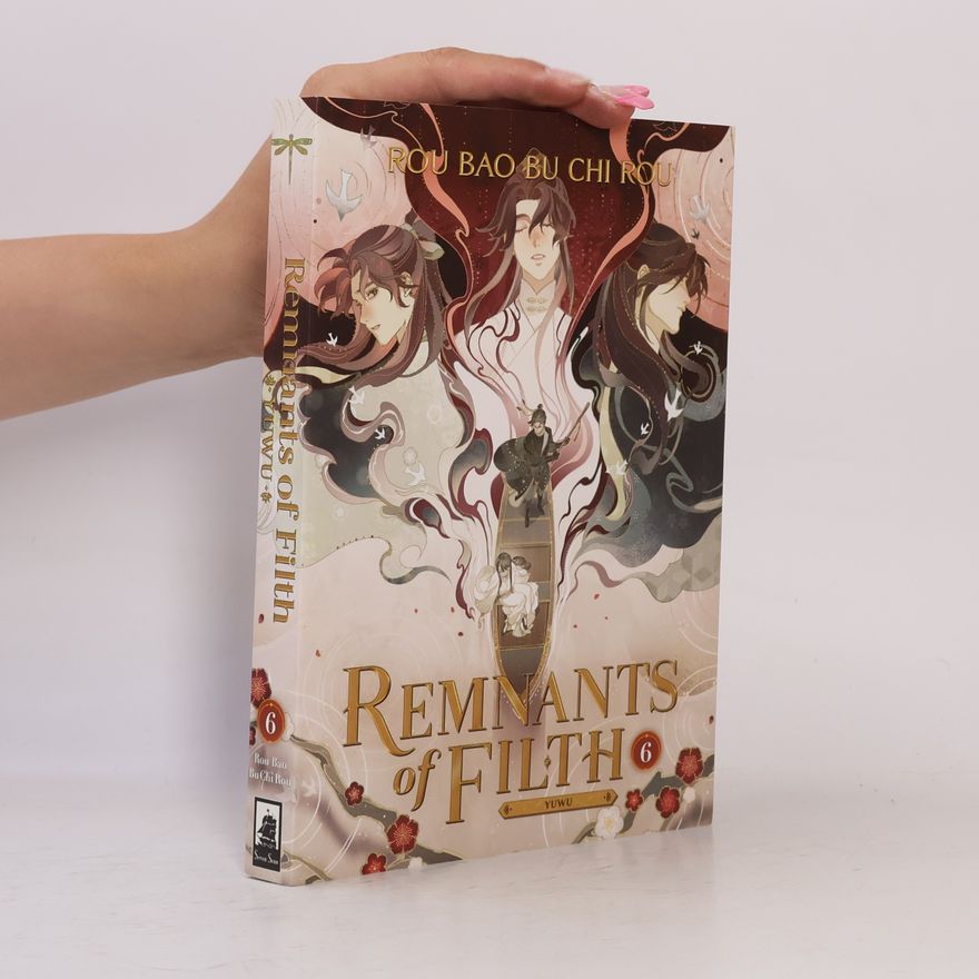 Rou Bao Bu Chi Rou Remnants of Filth: Yuwu (Novel) Vol. 6