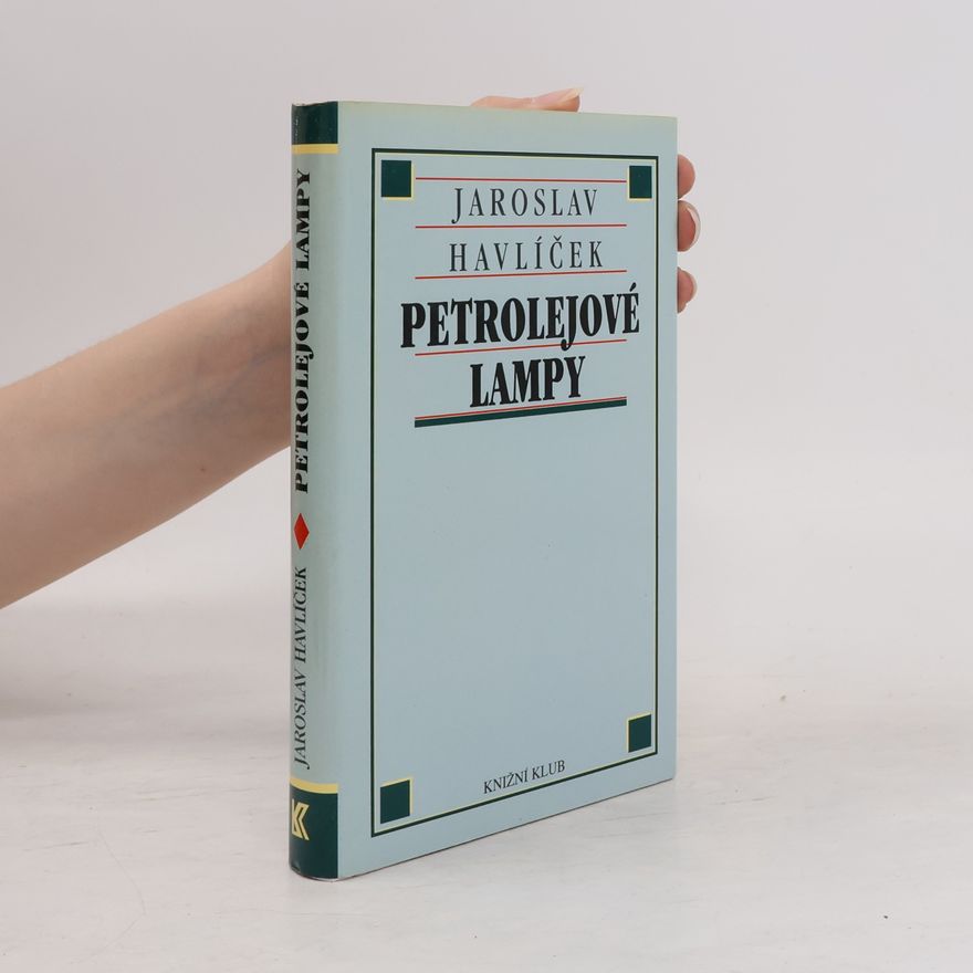 Jaroslav Havlíček Petrolejové lampy