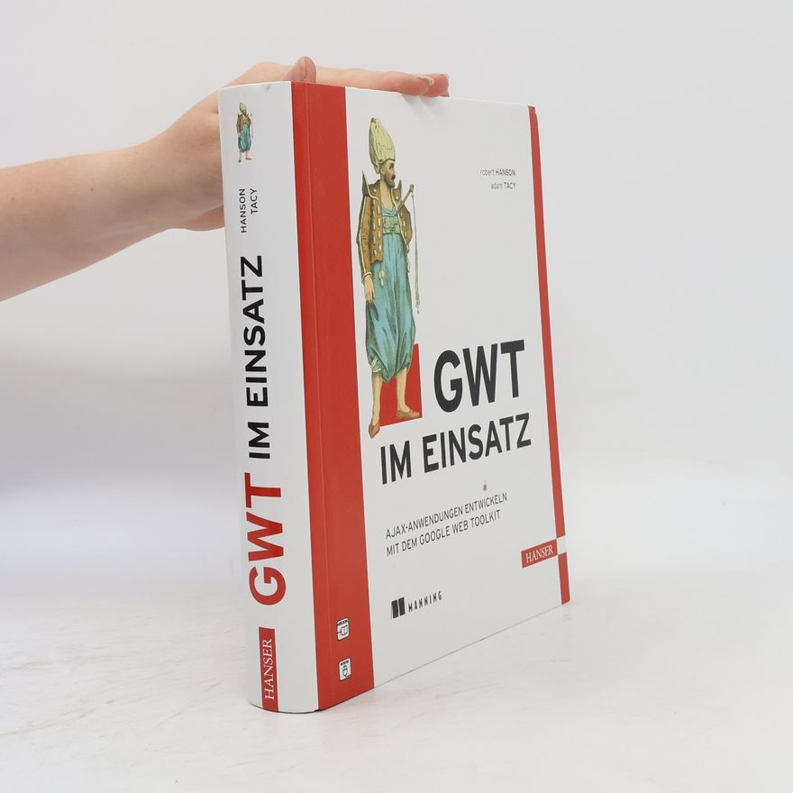 Robert Hanson GWT im Einsatz