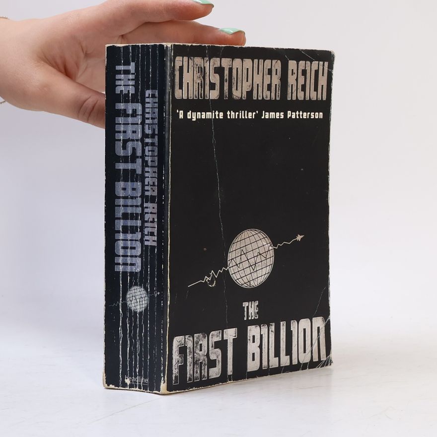 Christopher Reich The First Billion