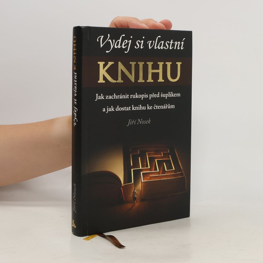 Jiří Nosek Vydej si vlastní knihu