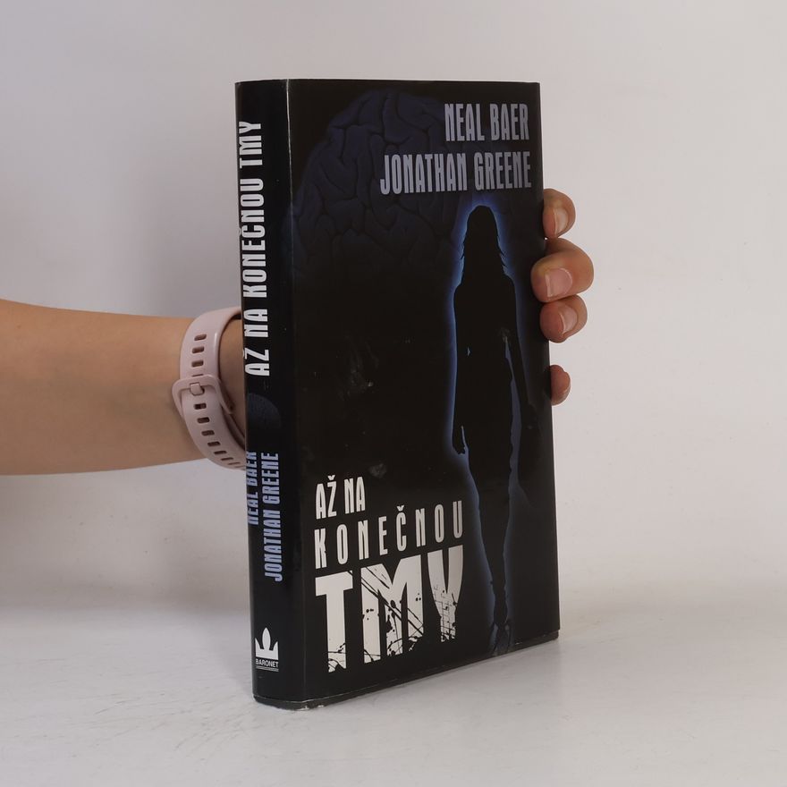 Jonathan A. Greene Až na konečnou tmy