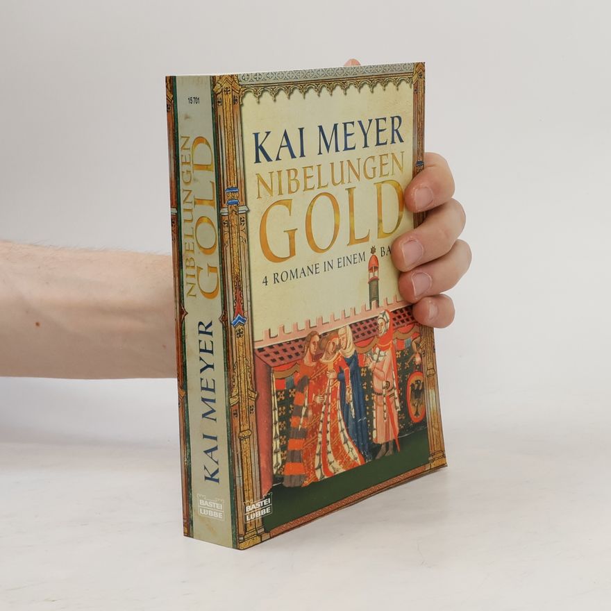 Kai Meyer Nibelungengold