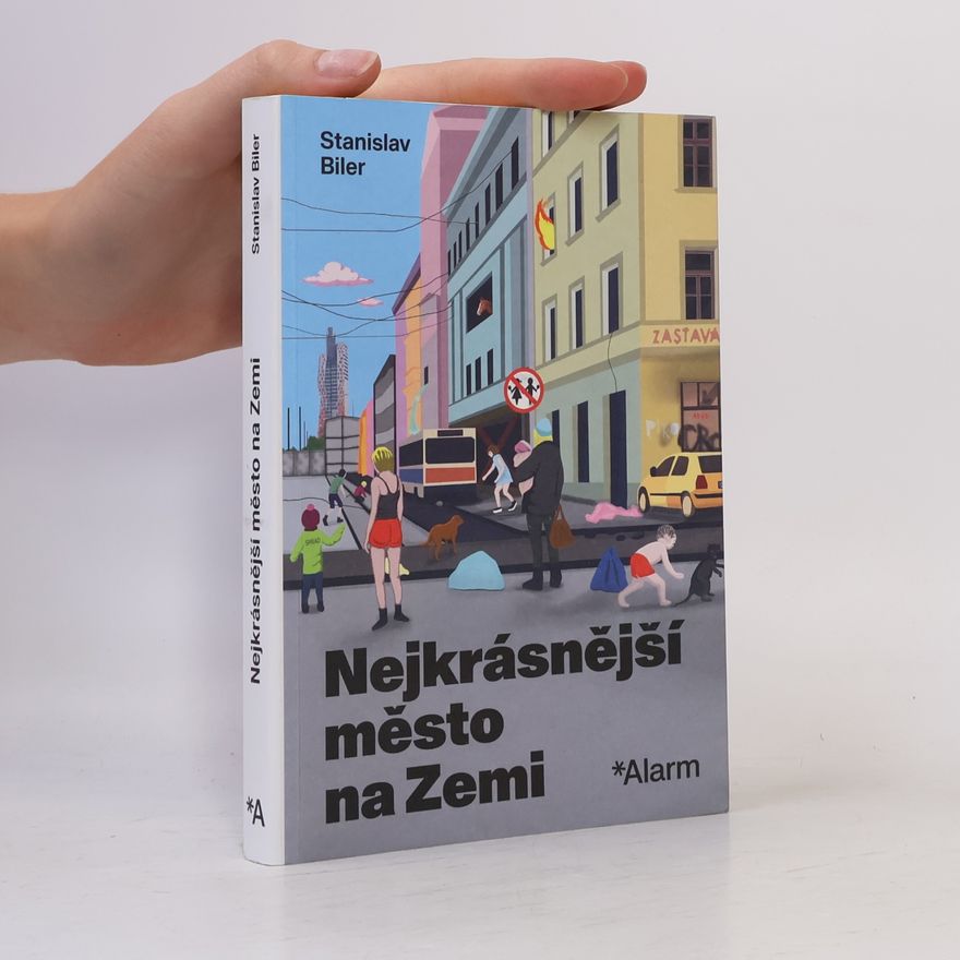 Stanislav Biler Nejkrásnější město na Zemi