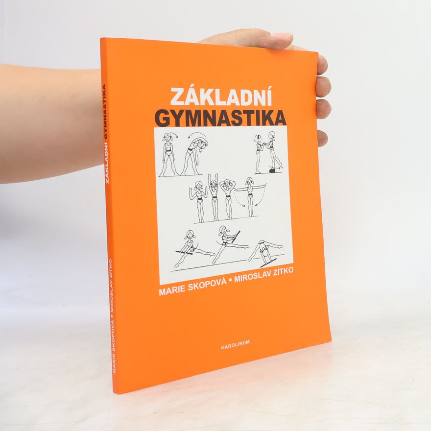 Marie Skopová Základní gymnastika