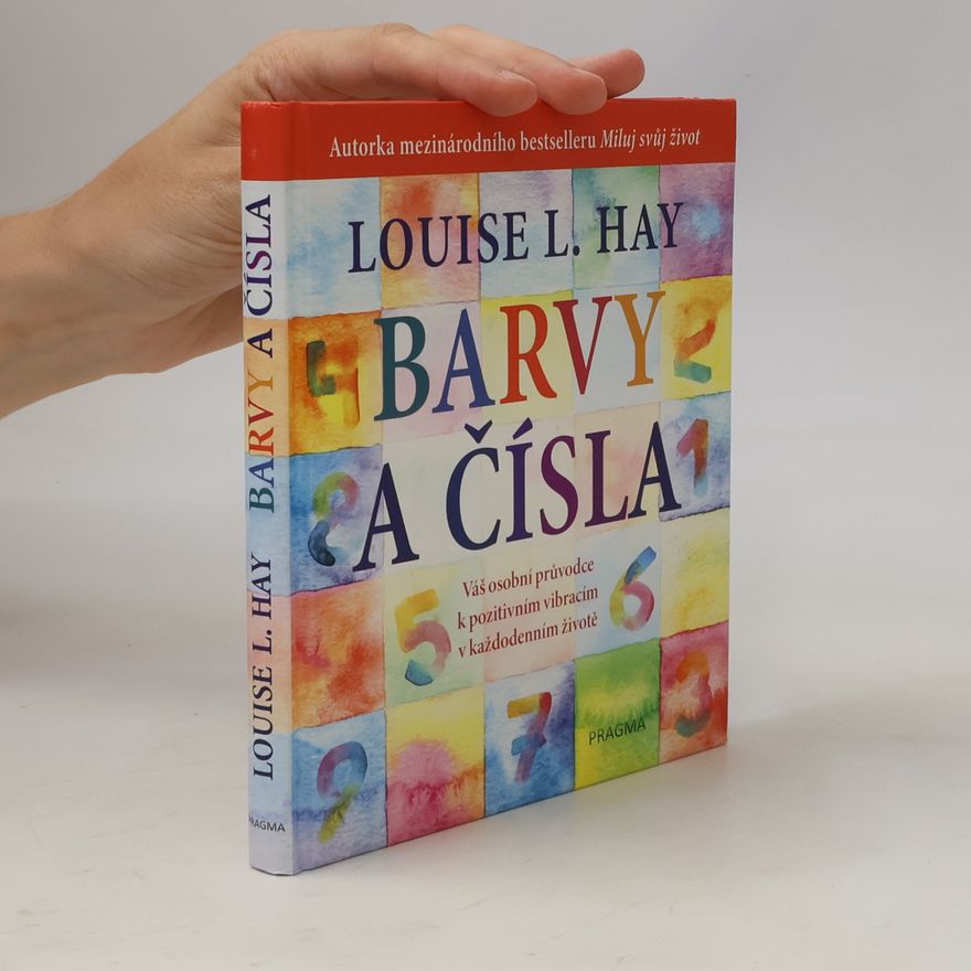 Louise Lynn Hay Barvy a čísla