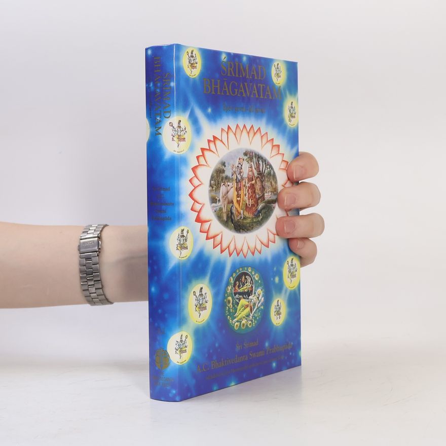 A. C. Bhaktivedanta Swami Prabhupada Srímad Bhágavatam. Zpěv první - díl první