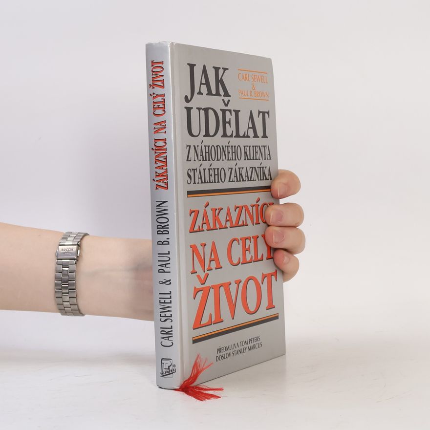 Paul B. Brown Zákazníci na celý život