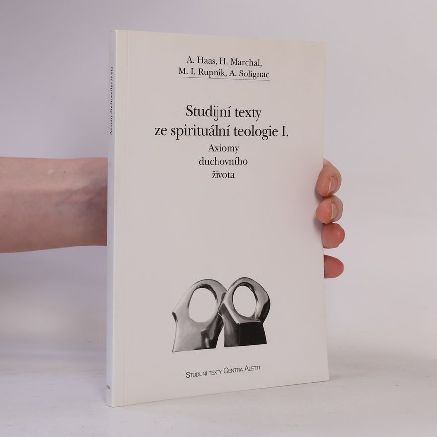 Adolf Haas Studijní texty ze spirituální teologie I.