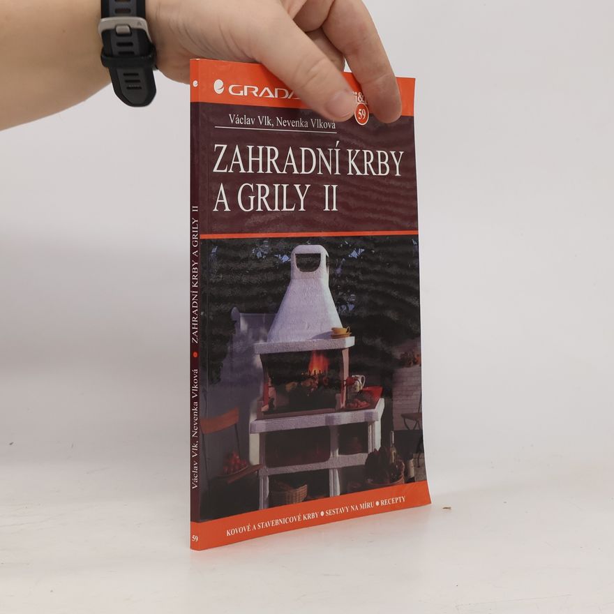 Nevenka Vlková Zahradní krby a grily II