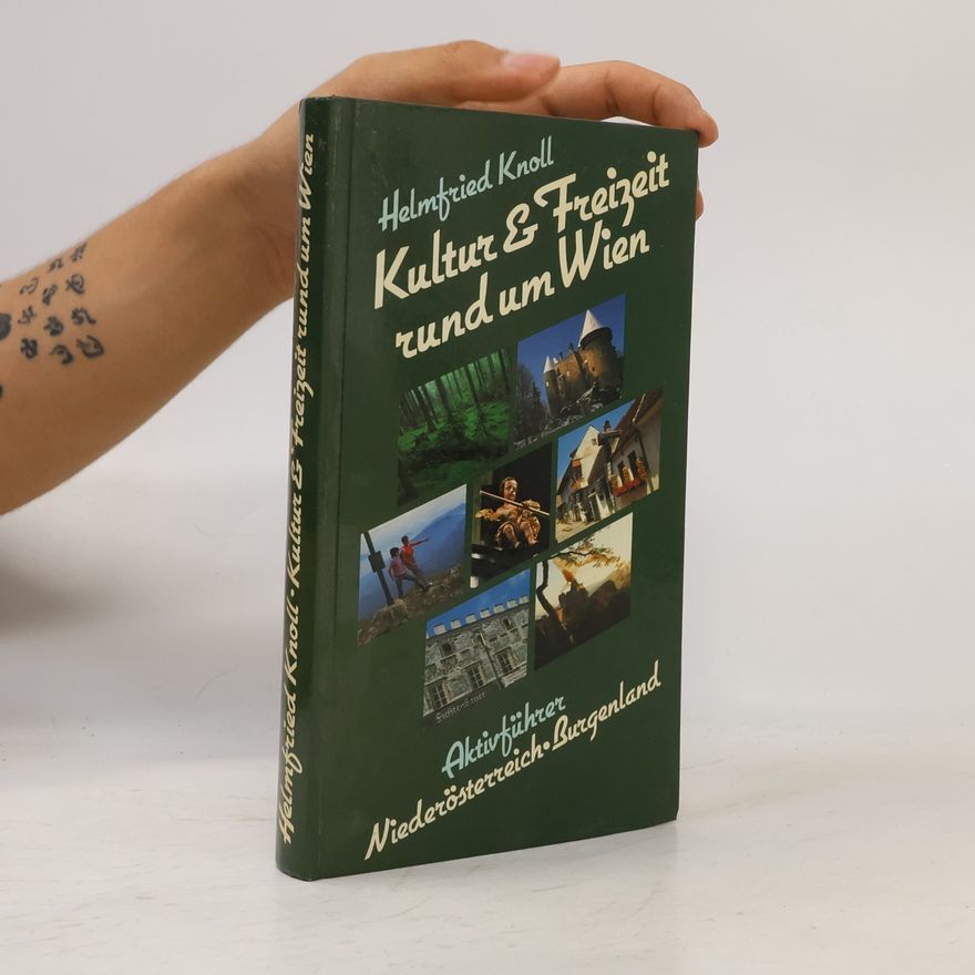 Helmfried Knoll Kultur & Freizeit rund um Wien