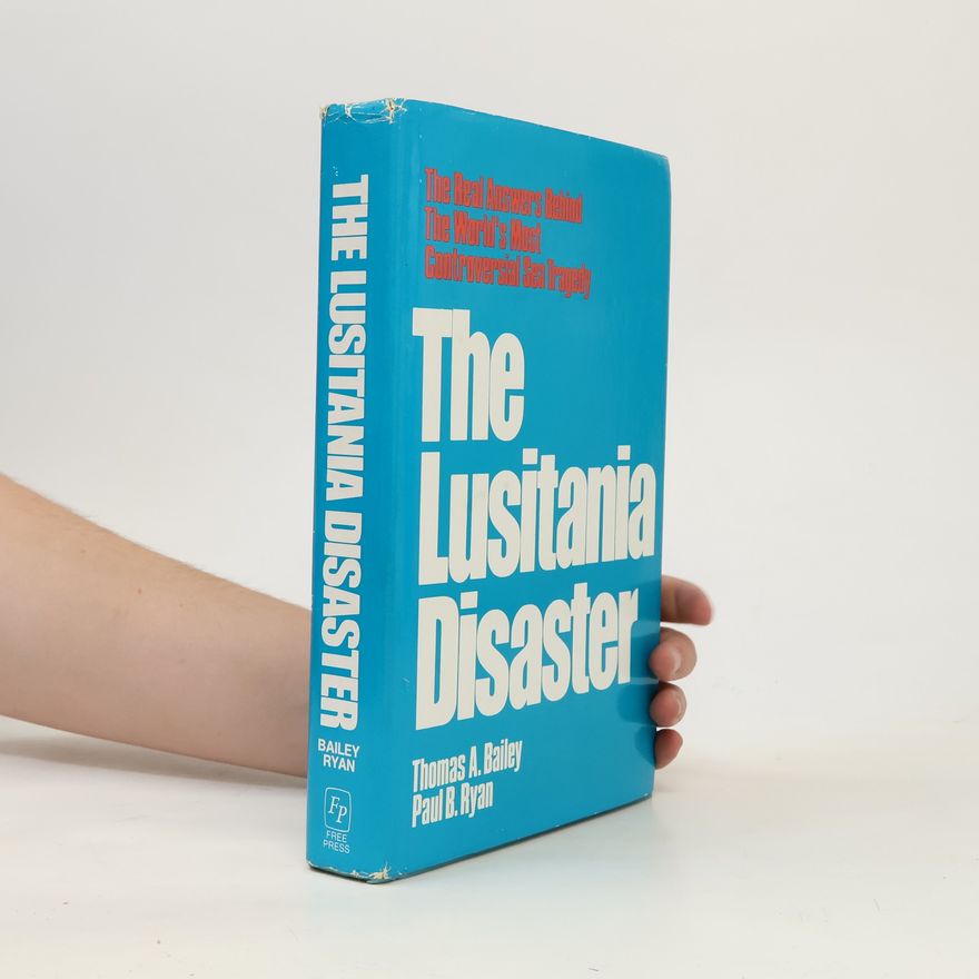 Paul B. Ryan The Lusitania Disaster