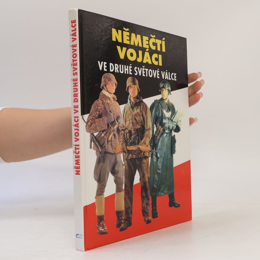 R. Tinská Němečtí vojáci ve druhé světové válce