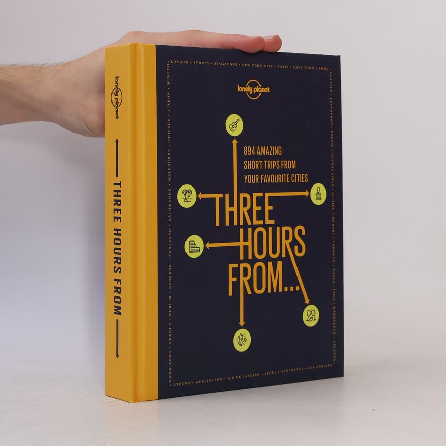 Lonely Planet Three Hours From