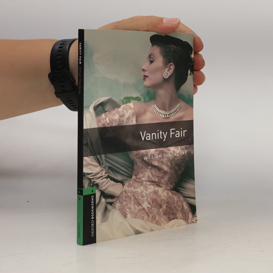 William Makepeace Thackeray Vanity fair