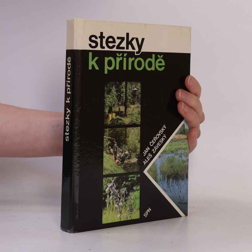 Aleš Záveský Stezky k přírodě