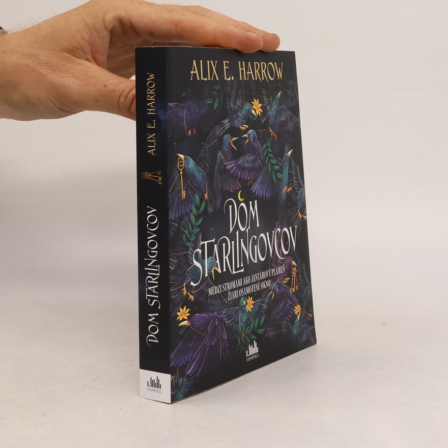 Alix E. Harrow Dom Starlingovcov