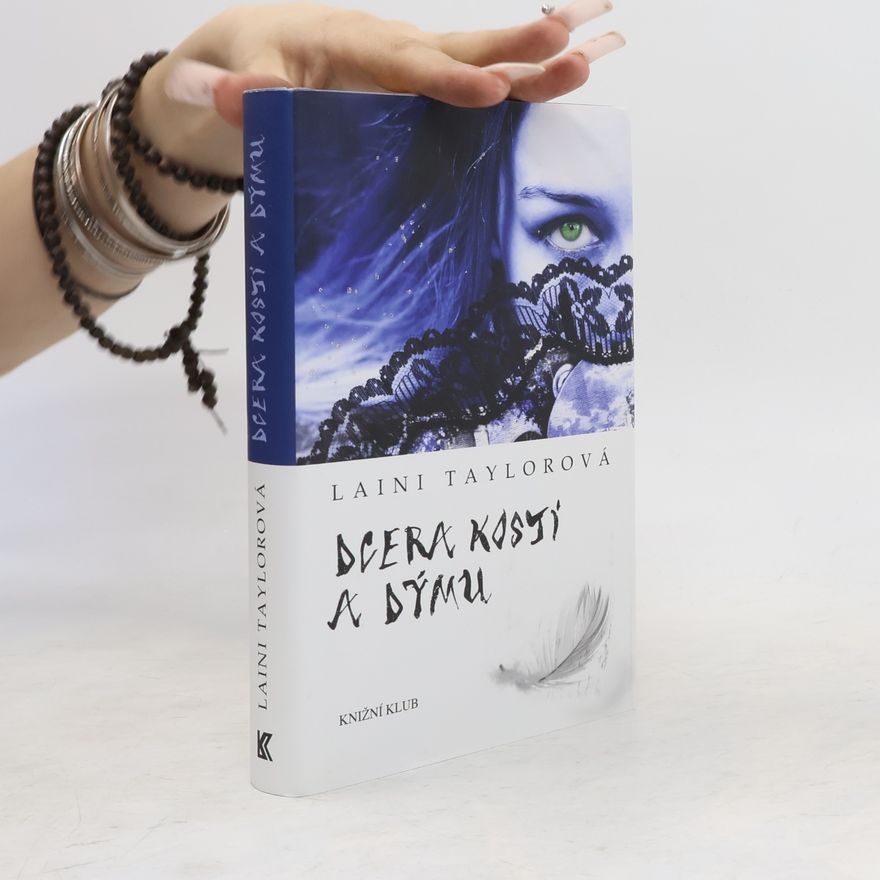 Laini Taylor Dcera kostí a dýmu
