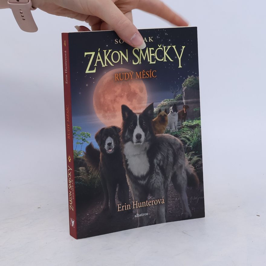 Erin Hunter Rudý měsíc. Zákon smečky