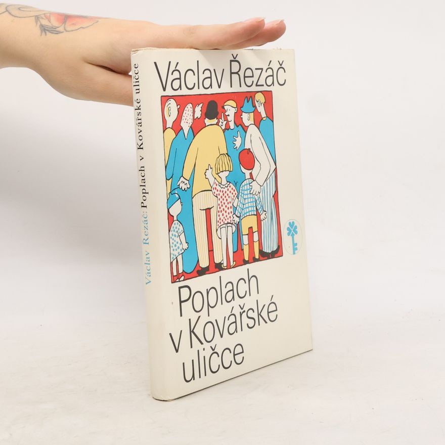 Václav Řezáč Poplach v Kovářské uličce