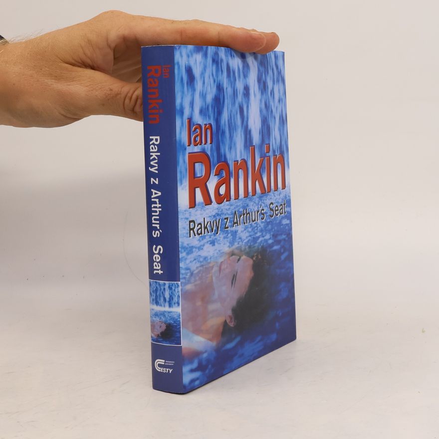 Ian Rankin Rakvy z Arthur’s Seat
